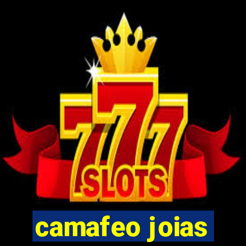 camafeo joias